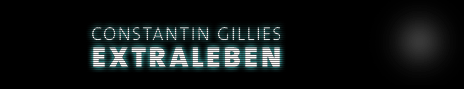 Constantin Gillies: Extraleben - der Roman fuer Gamer